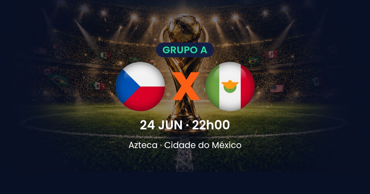 República Tcheca x México: prévia da 3ª rodada do Grupo A da Copa do Mundo 2026
