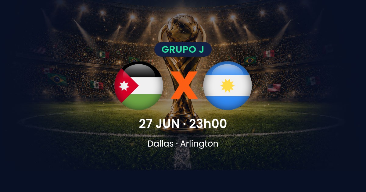 Jordânia x Argentina: onde assistir, horário e prováveis escalações pela Copa do Mundo 2026